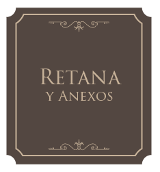Retana y Anexos